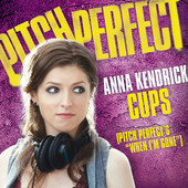 Anna Kendrick - Pitch Perfect’s When I’m Gone