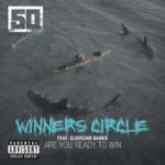 50 Cent – Winners Circle
