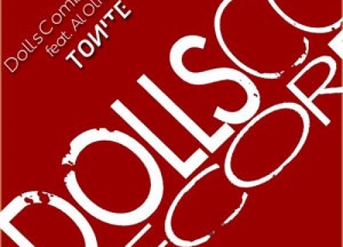 Dolls Combers feat Al Olive - Tonite
