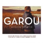 Garou – Au milieu de ma vie