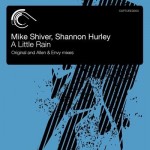 Mike Shiver & Shannon Hurley – A Little Rain (Allen & Envy Remix)