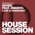 Soheil & Ninorta – Love & Hangover (Club Mix)