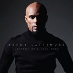 Kenny Lattimore – Anatomy of a Love Song