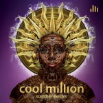 Cool Million - Sumthin Like This