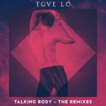 Tove Lo – Talking Body