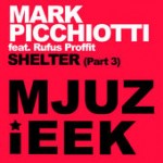 Mark Picchiotti, Rufus Proffit – Shelter