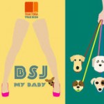 BSJ – My Baby