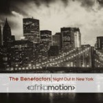 The Benefactors - Night out in New York