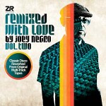 Remixed With Love by Joey Negro, Vol. 2