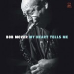 Bob Mover – My Heart Tells Me