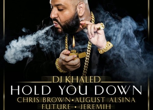 DJ Khaled - Hold You Down ft. Chris Brown, August Alsina, Future, Jeremih