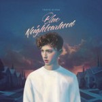 Troye Sivan – Blue Neighbourhood