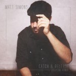 Matt Simons - Catch & Release