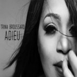 Trina Broussard – Adieu